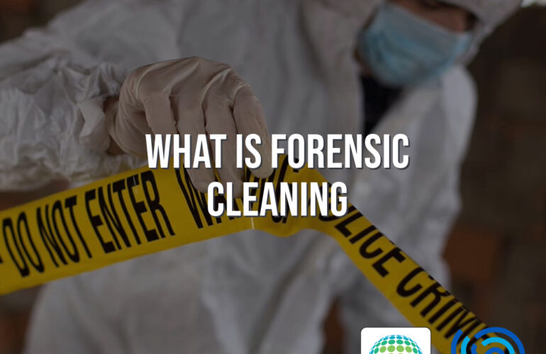 what-is-forensic-cleaning